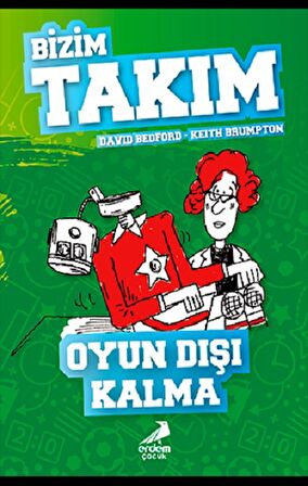 Oyun Dışı Kalma - Bizim Takım