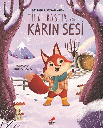 Tilki Rastık ile Karın Sesi / Zeynep Rüzgar Arık