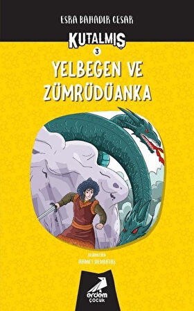 Kutalmış - Yelbegen ve Zümrüdüanka / Esra Bahadır Cesar