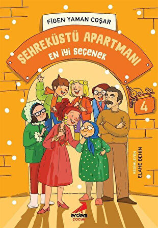 Şehreküstü Apartmanı / En İyi Seçenek / Figen Yaman Coşar
