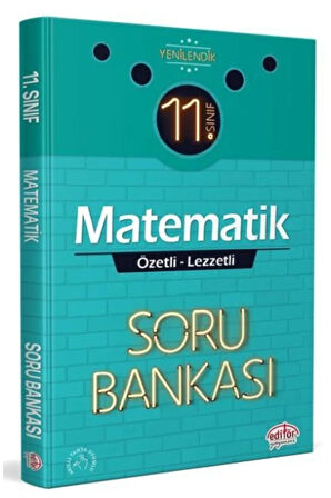 Editör 11. Sınıf Matematik Özetli-Lezzetli Soru Bankası
