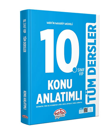 Editör Yayınları Maarif Modeli 10. Sınıf VİP Tüm Dersler Konu Anlatımlı