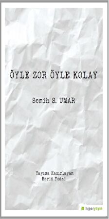 Öyle Zor Öyle Kolay