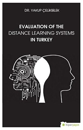 Evaluation Of The Distance Learning Systems In Turkey