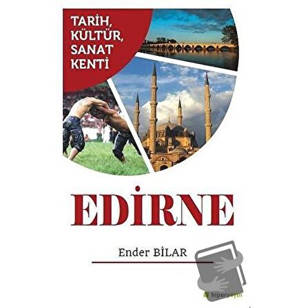 Tarih Kültür Sanat Kenti Edirne