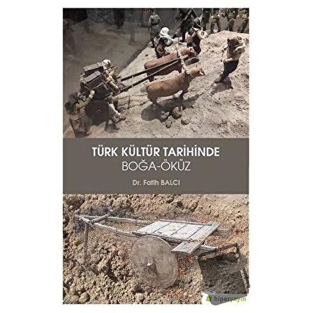 Türk Kültür Tarihinde Boğa - Öküz