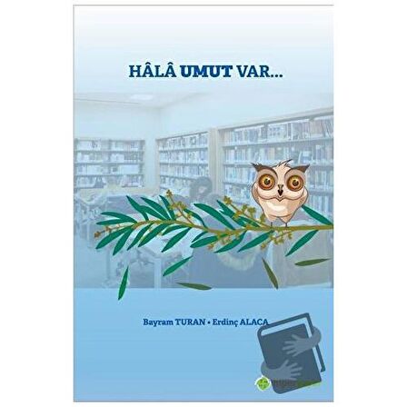 Hala Umut Var...