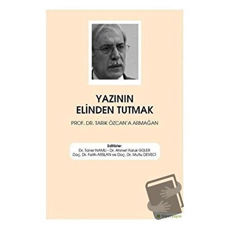 Yazının Elinden Tutmak