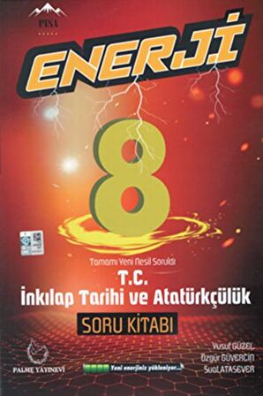 Palme 8. Sınıf Enerji T.C İnkılap Tarihi ve Atatürkçülük Tamamı Yeni Nesil Soru Kitabı