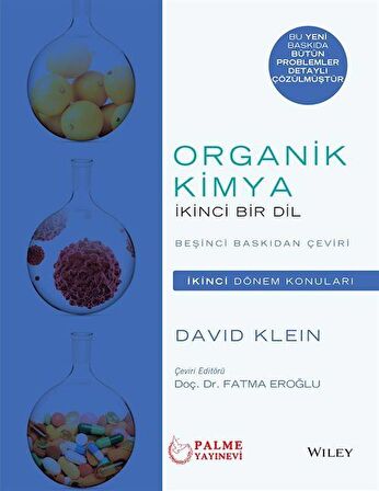 Organik Kimya İkinci Bir Dil ( İkinci Dönem Konuları )