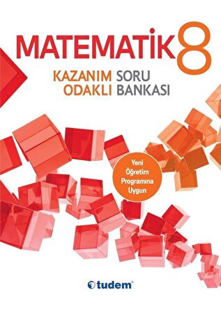 Tudem 8.Sınıf Matematik Kazanım Odaklı Soru Bankası