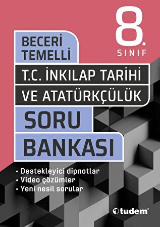 TUDEM 8.SINIF TC.İNK.TARİHİ BECERİ TEMELLİ SORU BANKASI