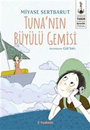 Tuna'nın Büyülü Gemisi