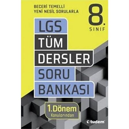 Tudem 8. Sınıf LGS 1. Dönem Tüm Dersler Soru Bankası