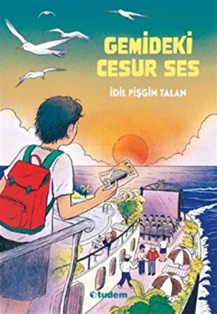 Gemideki Cesur Ses / İdil Pişgin Talan