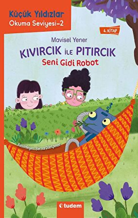 Kıvırcık ile Pıtırcık - Seni Gidi Robot