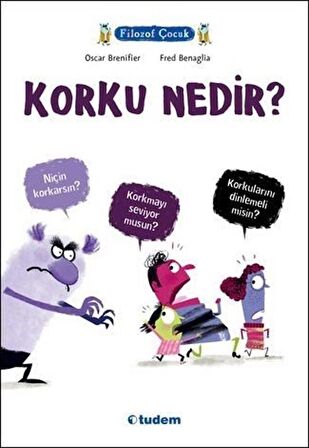 Korku Nedir? / Oscar Brenifier
