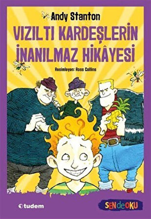 Vızıltı Kardeşlerin İnanılmaz Hikayesi / Andy Stanton