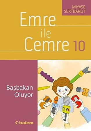 Emre İle Cemre 10-Başbakan Oluyor - Miyase Sertbarut