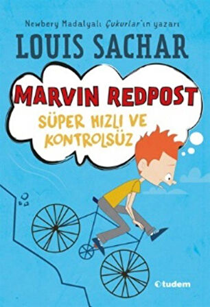 Marvin Redpost: Süper Hızlı ve Kontrolsüz / Louis Sachar