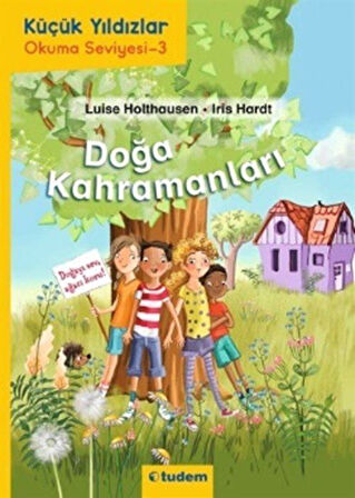 Doğa Kahramanları / Luise Holthausen