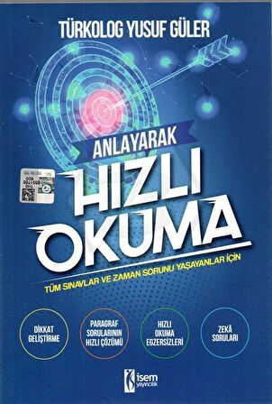 Anlayarak Hızlı Okuma - Tüm Sınavlar ve Zaman Sorunu Yaşayanlar İçin