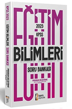 2023 KPSS Eğitim Bilimleri Program Geliştirme Soru Bankası