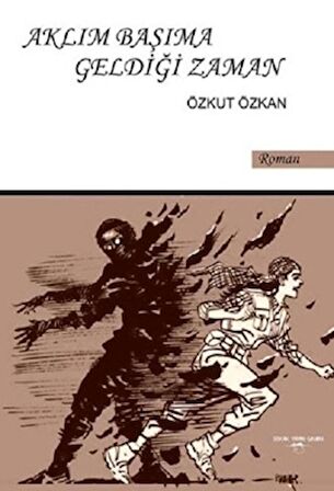 Aklım Başıma Geldiği Zaman