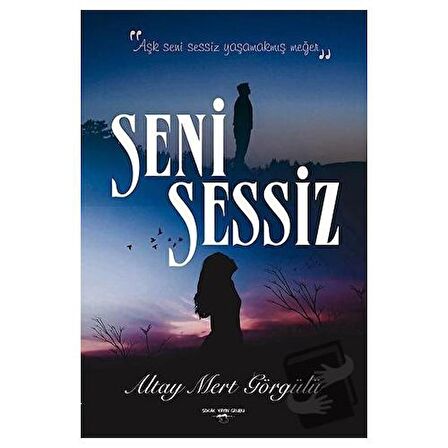 Seni Sessiz