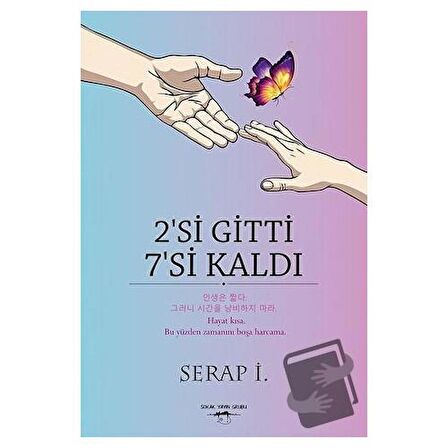 2'si Gitti 7'si Kaldı