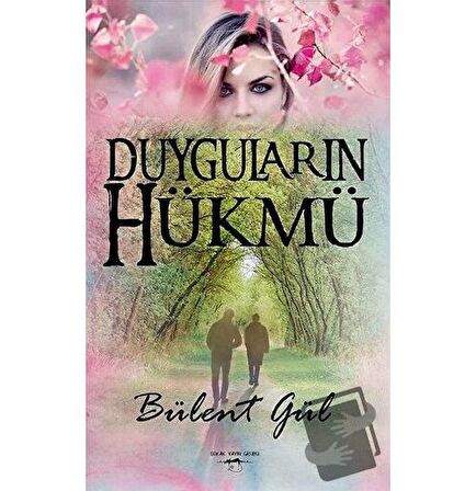 Duyguların Hükmü