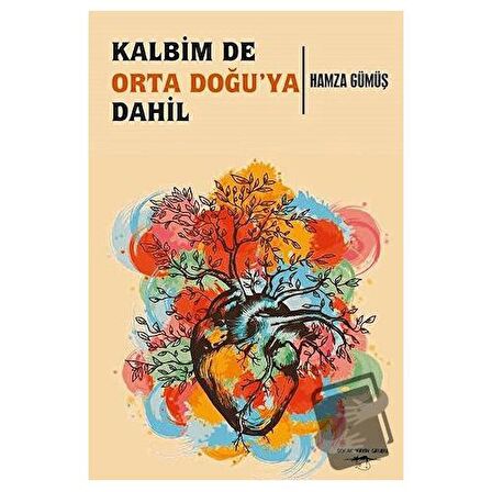 Kalbim De Orta Doğu’ya Dahil
