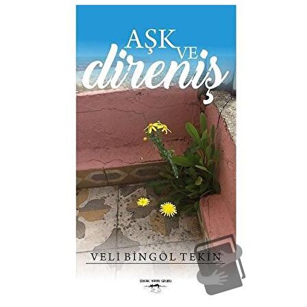 Aşk ve Direniş