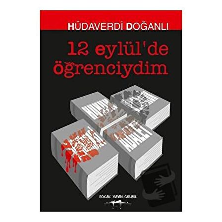 12 Eylül'de Öğrenciydim