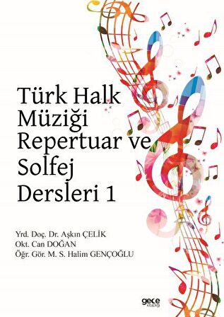 Türk Halk Müziği Repertuar ve Solfej Dersleri 1