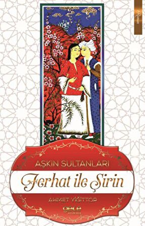 Aşkın Sultanları Ferhat İle Şirin