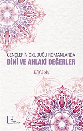 Gençlerin Okuduğu Romanlarda Dini ve Ahlaki Değerler