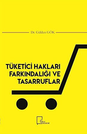 Tüketici Hakları Farkındalığı ve Tasarruflar