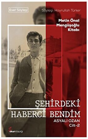 Şehirdeki Haberci Bendim Asyalı Ozan Cilt-2