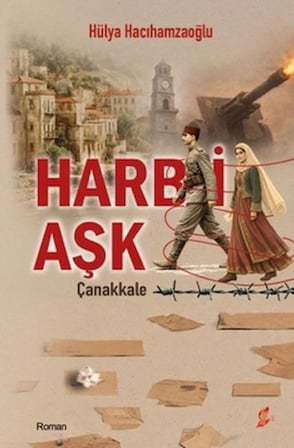 Harb-i Aşk Çanakkale