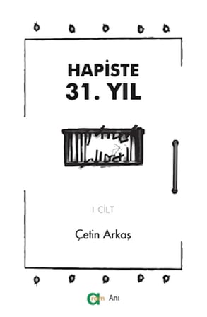 Hapiste 31. Yıl - I