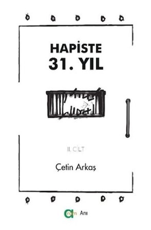 Hapiste 31. Yıl - II
