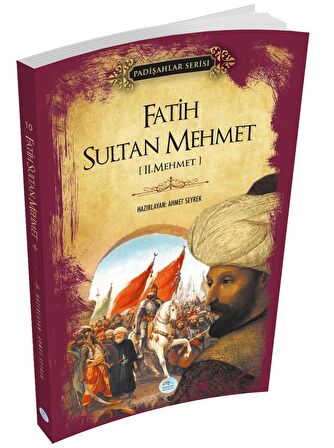 Fatih Sultan Mehmet (Padişahlar Serisi)