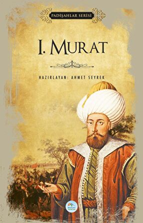 1.Murat (Padişahlar Serisi)