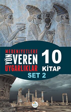 Medeniyete Yön Veren Uygarlıklar 10 Kitap Seti 2