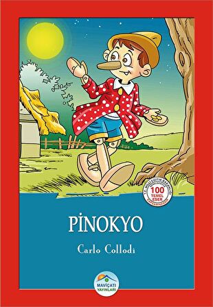 Pinokyo - Carlo Collodi - Maviçatı (Çocuk Klasikleri)