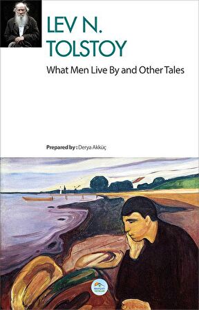 What Men Live By and Other Tales