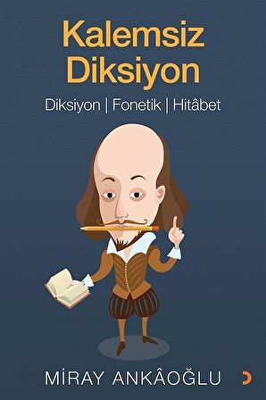 Kalemsiz Diksiyon & Diksiyon Fonetik, Hitabet / Miray Ankaoğlu