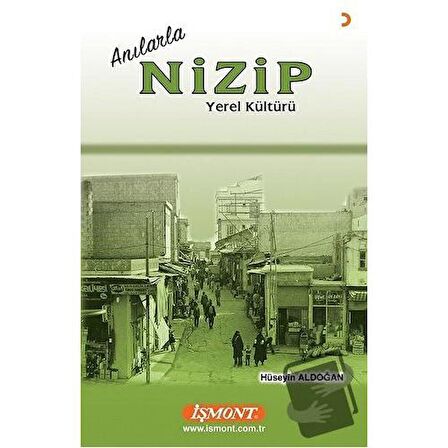 Anılarla Nizip Yerel Kültürü
