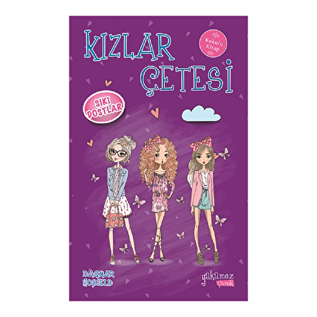 Kızlar Çetesi 3 - Sıkı Dostlar